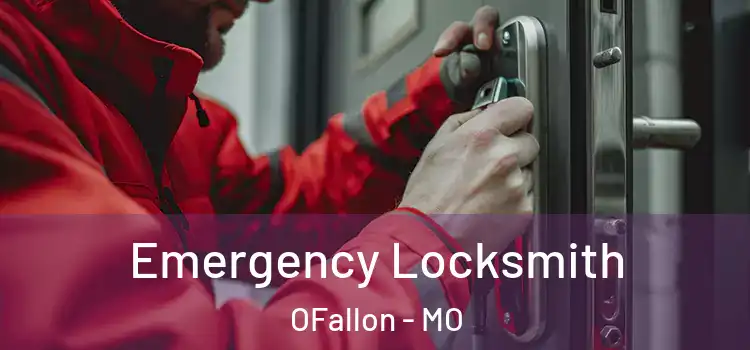  Emergency Locksmith OFallon - MO