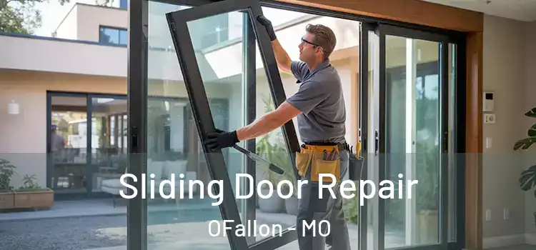 Sliding Door Repair OFallon - MO